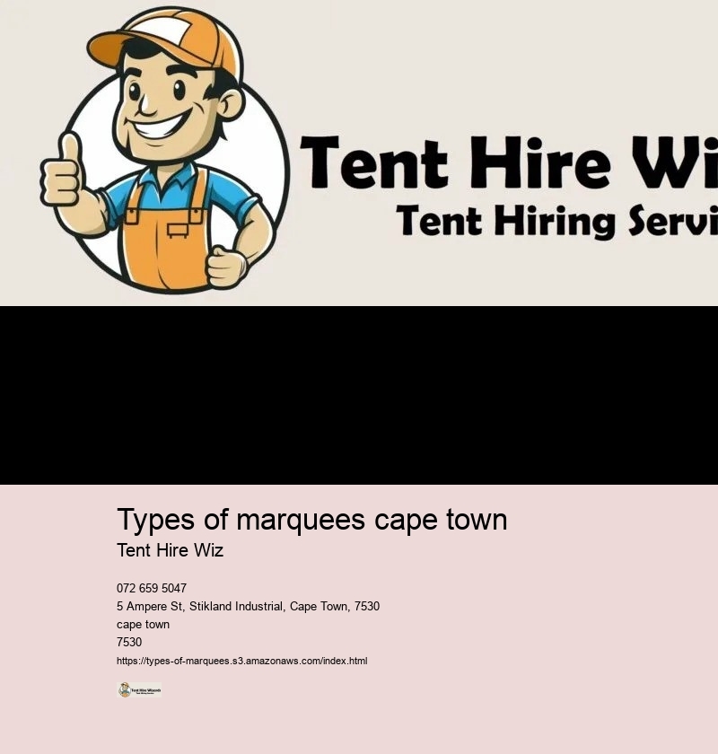 Types of marquees cape town