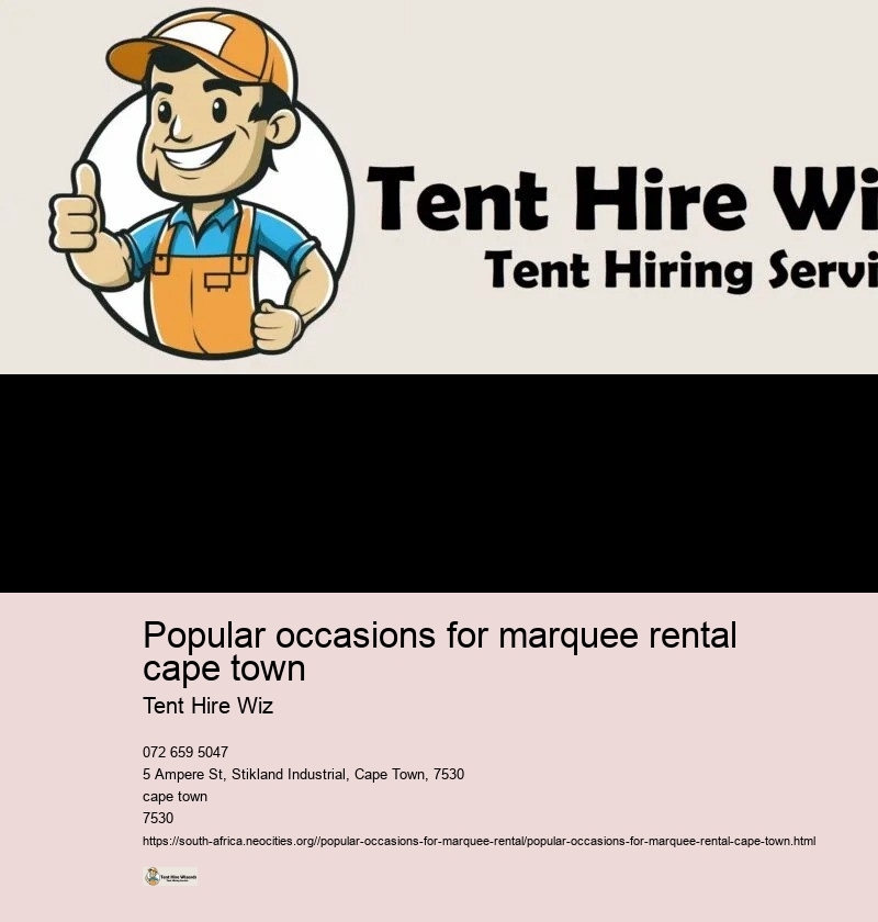 Popular occasions for marquee rental cape town